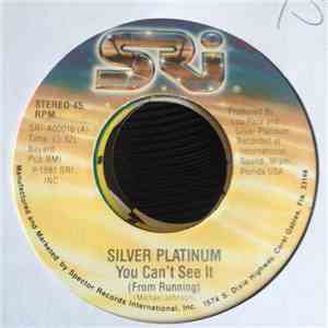 Silver Platinum - You Can't See It  (From Running)