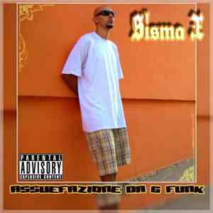 Sisma X - Assuefazione Da G Funk