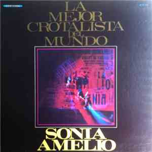 Sonia Amelio - La Mejor Crotalista Del Mundo