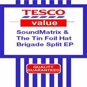 SoundMatrix & The Tin Foil Hat Brigade - Scouse Powerhouse Split EP