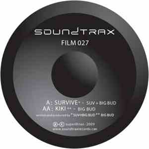 Suv & Big Bud / Big Bud - Survive / Kiki