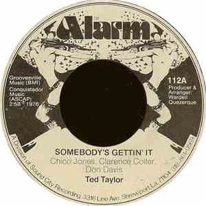 Ted Taylor - Somebody's Gettin' It