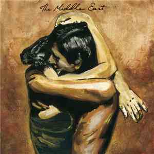The Middle East - The Recordings Of The Middle East