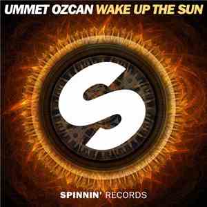 Ummet Ozcan - Wake Up The Sun