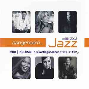 Various - Aangenaam... Jazz (Editie 2008)