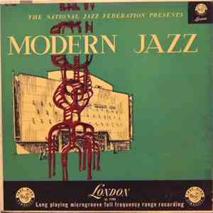 Various - The National Jazz Federation Presents Modern Jazz At The Royal Fe ...