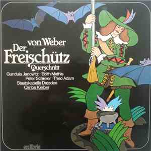 von Weber, Carlos Kleiber, Staatskapelle Dresden - Der Freischütz (Ausschni ...