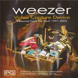 Weezer - Video Capture Device: Treasures From The Vault 1991-2002