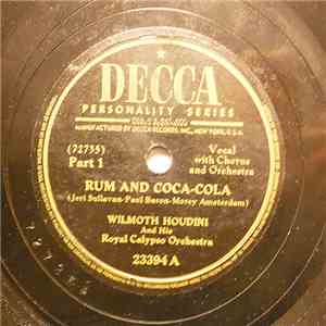 Wilmoth Houdini And His Royal Calypso Orchestra - Rum And Coca-Cola