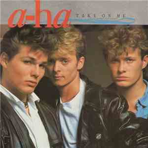 a-ha - Take On Me (Extended Version)