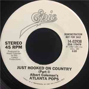 Albert Coleman's Atlanta Pops - Just Hooked On Country