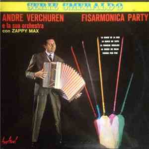 Andre Verchuren E La Sua Orchestra Con Zappy Max - Fisarmonica Party