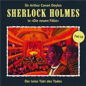 Andreas Masuth - Sherlock Holmes - Fall 16: Der Leise Takt Des Todes