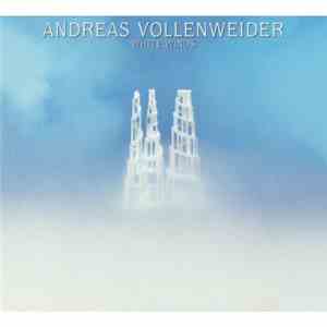Andreas Vollenweider - White Winds