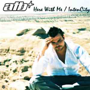 ATB - Here With Me / IntenCity