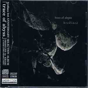 Brodiaea - Trace Of Abyss