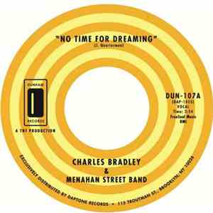Charles Bradley & Menahan Street Band - No Time For Dreaming