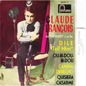 Claude François - Tell Him