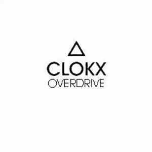 Clokx - Overdrive