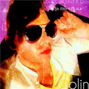 Colin  - Love Can Find A Way
