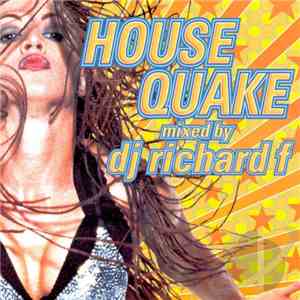 DJ Richard F - House Quake