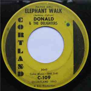 Donald & The Delighters - (Native Girl) Elephant Walk