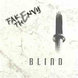 Fake The Envy - Blind