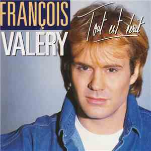 François Valéry - Tout Est Écrit