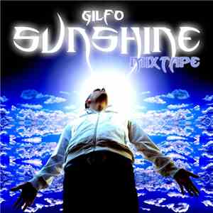 Gilfo - Sunshine Mixtape