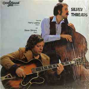 Harry Leahey With Steve Gilmore - Silver Threads