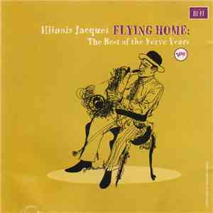 Illinois Jacquet - Flying Home: The Best Of The Verve Years
