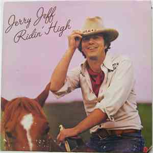 Jerry Jeff - Ridin' High
