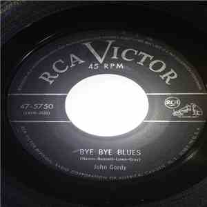 John Gordy - Bye Bye Blues / Isle Of Capri