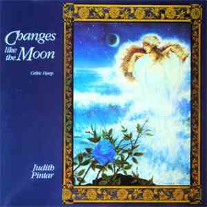 Judith Pintar - Changes Like The Moon