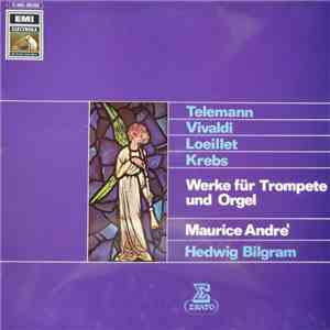 Maurice Andre' & Hedwig Bilgram - Vivaldi / Telemann / Loeillet / Krebs - W ...