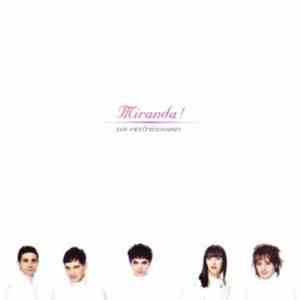 Miranda! - Sin Restricciones