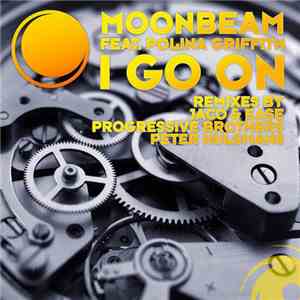 Moonbeam Feat. Polina Griffith - I Go On