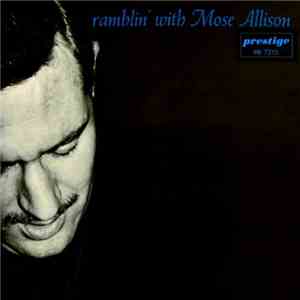 Mose Allison - Ramblin' With Mose