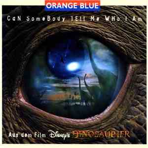 Orange Blue  - Can Somebody Tell Me Who I Am
