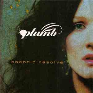 Plumb - Chaotic Resolve