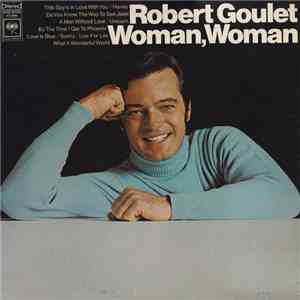 Robert Goulet - Woman, Woman