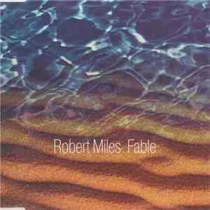 Robert Miles - Fable
