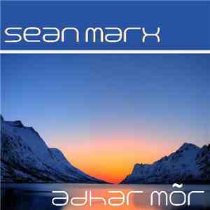 Sean Marx - Adhar Mõr
