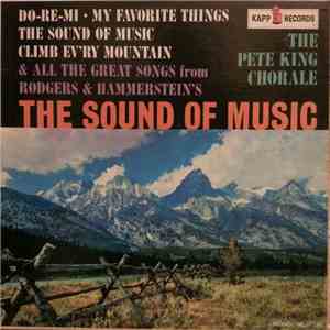 The Pete King Chorale - The Sound Of Music