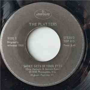 The Platters - Smoke Gets In Your Eyes