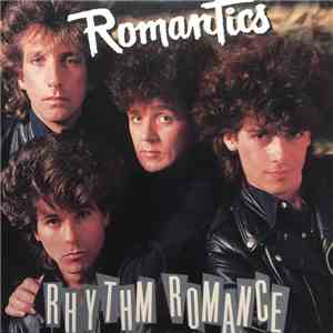 The Romantics - Rhythm Romance