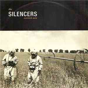 The Silencers - Scottish Rain