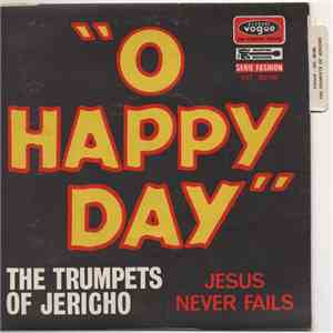 The Trumpets Of Jericho - O Happy Day