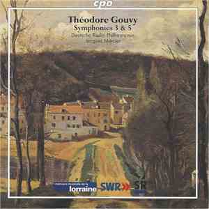 Théodore Gouvy — Deutsche Radio Philharmonie, Jacques Mercier  - Symphonies ...