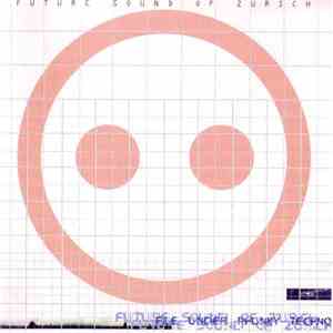 Various - Future Sound Of Zurich